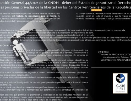 Penitenciario / Recomendación General CNDH 44/2021 en materia de Trabajo Penitenciario. Aspectos relevantes.